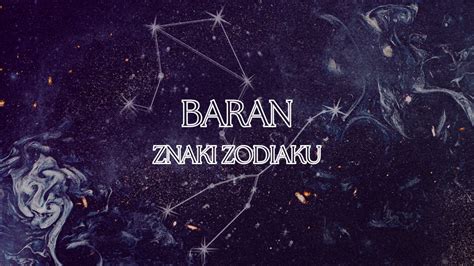 Baran Znak Zodiaku – Data, charakterystyka i。